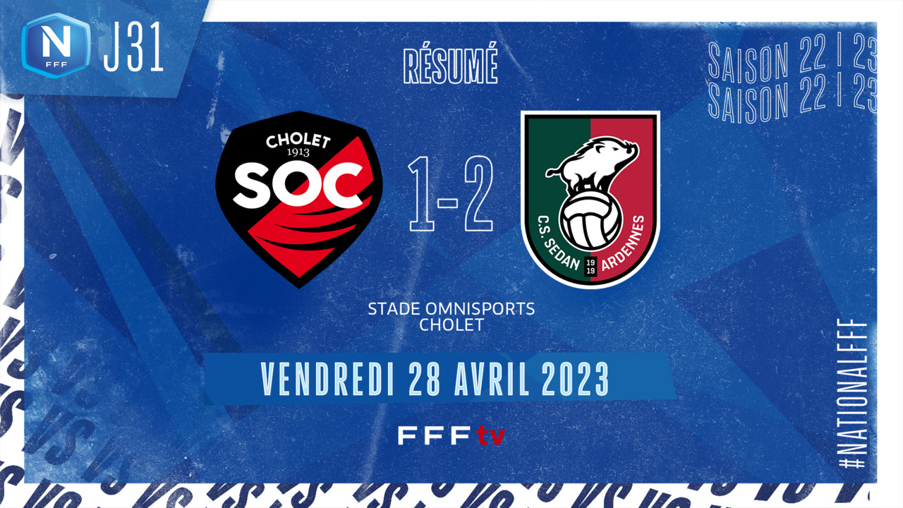 J31 | SO Cholet - CS Sedan-Ardennes (1-2)
